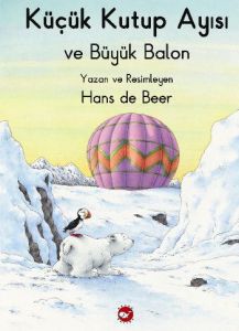 Küçük Kutup Ayısı ile Büyük Balon                                                                                                                                                                                                                              