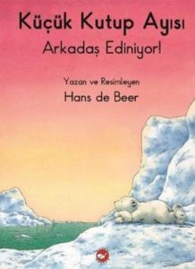 Küçük Kutup Ayısı Arkadaş Ediniyor                                                                                                                                                                                                                             