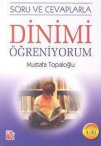 Soru ve Cevaplarla Dinimi Öğreniyorum                                                                                                                                                                                                                          