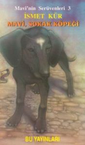 Mavi, Sokak Köpeği                                                                                                                                                                                                                                             