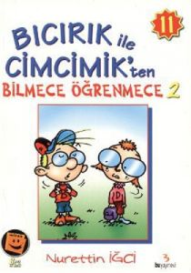 Bıcırık ile Cimcimik’ten Bilmece Öğrenmece 2                                                                                                                                                                                                                   