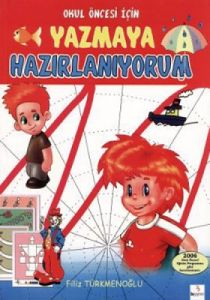 Okul Öncesi İçin Yazmaya Hazırlanıyorum                                                                                                                                                                                                                        