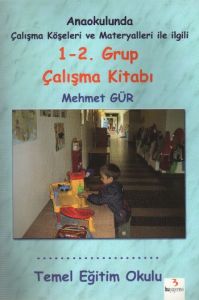 Anaokulunda Çalışma Köşeleri ve Materyalleri ile İ                                                                                                                                                                                                             
