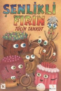 Şenlikli Fırın                                                                                                                                                                                                                                                 