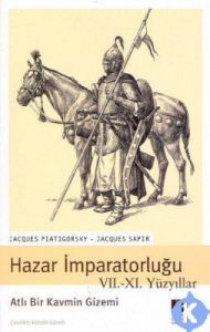 Hazar İmparatorluğu VII. - XI. Yüzyıllar Atlı Bir                                                                                                                                                                                                              
