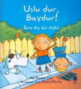 Uslu Dur, Baydur!                                                                                                                                                                                                                                              