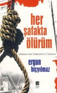 Her Şafakta Ölürüm                                                                                                                                                                                                                                             