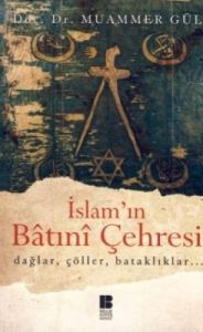 İslam’ın Batıni Çehresi                                                                                                                                                                                                                                        