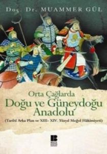 Orta Çağlarda Doğu ve Güneydoğu Anadolu                                                                                                                                                                                                                        