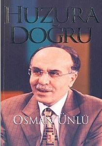 Huzura Doğru                                                                                                                                                                                                                                                   