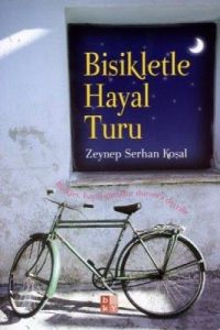 Bisikletle Hayal Turu                                                                                                                                                                                                                                          