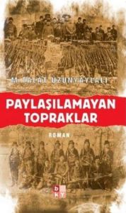 Paylaşılamayan Topraklar (Cep Boy)                                                                                                                                                                                                                             