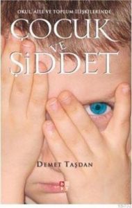 Çocuk ve Şiddet                                                                                                                                                                                                                                                
