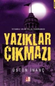 Yazıklar Çıkmazı / İstanbul’un 80 Yıllık Panoramas                                                                                                                                                                                                             