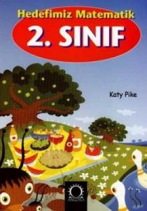 Hedefimiz Matematik: 2. Sınıf                                                                                                                                                                                                                                  