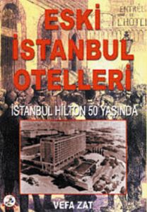 Eski İstanbul Otelleri                                                                                                                                                                                                                                         