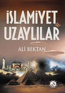 İslamiyet ve Uzaylılar                                                                                                                                                                                                                                         