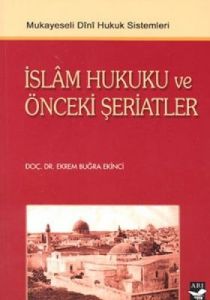 İslam Hukuku ve “Önceki Şeriatler“                                                                                                                                                                                                                             