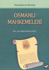 Osmanlı Mahkemeleri                                                                                                                                                                                                                                            