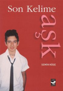 Son Kelime Aşk                                                                                                                                                                                                                                                 