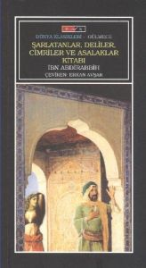 Şarlatanlar, Deliler, Cimriler ve Asalaklar Kitabı                                                                                                                                                                                                             