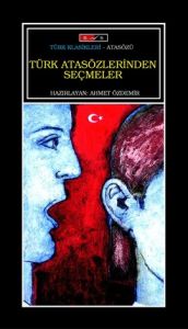 Türk Atasözlerinden Seçmeler (Tam Metin)                                                                                                                                                                                                                       