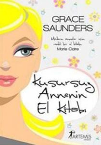 Kusursuz Annenin El Kitabı                                                                                                                                                                                                                                     