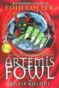 Artemis Fowl ve Kayıp Koloni                                                                                                                                                                                                                                   