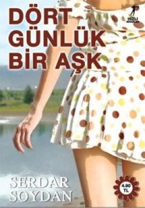 Dört Günlük Bir Aşk                                                                                                                                                                                                                                            