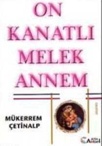 On Kanatlı Melek Annem                                                                                                                                                                                                                                         