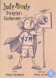 Judy Moody Dünyayı Kurtarıyor                                                                                                                                                                                                                                  
