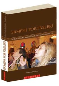 Ermeni Portreleri Millet-i Sadıkadan Hayk’ın Çocuk                                                                                                                                                                                                             