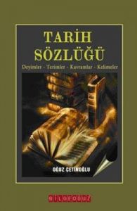 Tarih Sözlüğü                                                                                                                                                                                                                                                  