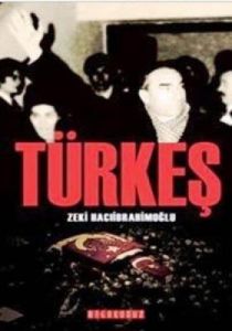 Türkeş                                                                                                                                                                                                                                                         