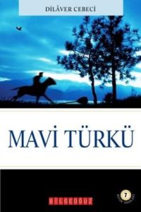 Mavi Türkü                                                                                                                                                                                                                                                     