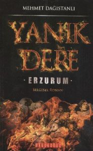Yanık Dere Erzurum                                                                                                                                                                                                                                             