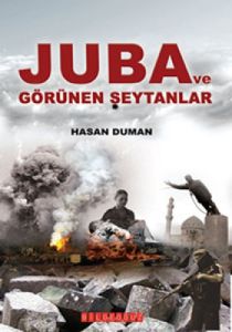 Juba ve Görünen Şeytanlar                                                                                                                                                                                                                                      