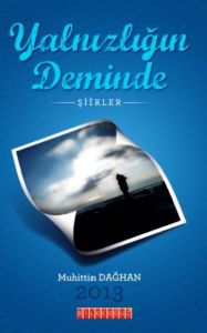 Yalnızlığın Deminde                                                                                                                                                                                                                                            