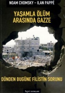 Yaşamla Ölüm Arasında Gazze                                                                                                                                                                                                                                    