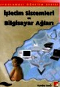 İşletim Sistemleri ve Bilgisayar Ağları                                                                                                                                                                                                                        