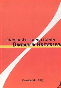 Üniversite Gençliğinin Dindarlık Kriterleri                                                                                                                                                                                                                    