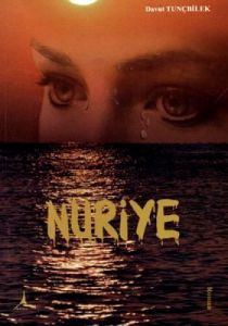 Nuriye                                                                                                                                                                                                                                                         