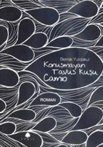 Konuşmayan Tavus Kuşu Camio                                                                                                                                                                                                                                    