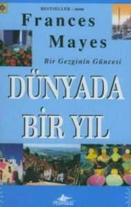 Bir Gezginin Güncesi - Dünyada Bir Yıl                                                                                                                                                                                                                         