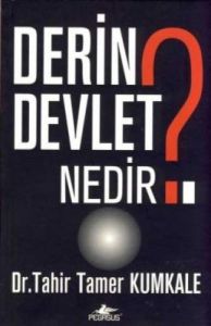 Derin Devlet Nedir ?                                                                                                                                                                                                                                           