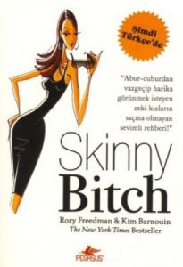 Skinny Bitch - Zarif Çıtır                                                                                                                                                                                                                                     