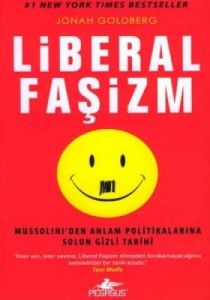 Liberal Faşizm                                                                                                                                                                                                                                                 