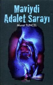 Maviydi Adalet Sarayı                                                                                                                                                                                                                                          