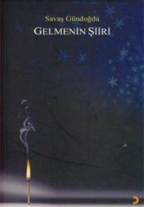Gelmenin Şiiri                                                                                                                                                                                                                                                 