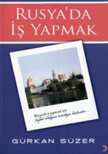 Rusya’da İş Yapmak                                                                                                                                                                                                                                             